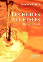 Huiles végétales