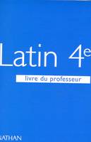 Latin 4e. Livre du professeur