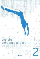 Projects 2de éd 2007 guide pédagogique, Projects 2e éd 2007 guide pédagogique