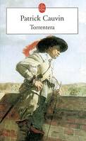 Torrenterra, l'homme qui mourut deux fois