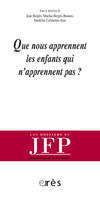 Que nous apprennent les enfants qui n'apprennent pas ?