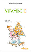 n°54 Vitamine c, pour tous et pour la vie