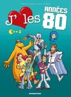 3, J'aime les années 80 - Tome 03, Lambada Boum !