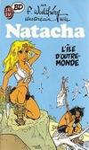 Natacha ., Natacha t6- l'ile d'outre monde