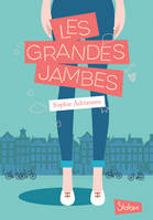 Les Grandes Jambes - Lecture roman jeunesse adolescence - Dès 10 ans