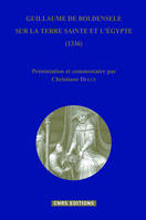 Guillaume de Boldensele, sur la Terre Sainte et l'Egypte (1336)