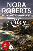 3, Les étoiles de la fortune / Riley