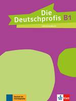 Die Deutschprofis B1 - Livre du professeur