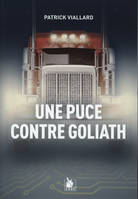 Une puce contre Goliath