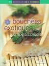 Bouchées exotiques pour apéritifs créatifs