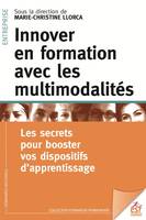 Innover en formation avec les multimodalités, Les secrets pour booster vos dispositifs d'aprentissage