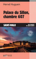 Palace du Sillon, chambre 607