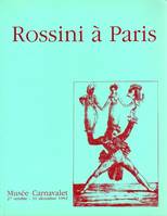 OPERA INTERNATIONAL N° 164 - ROSSINI A PARIS - ENTRE TURIN ET LYON: BRUNO CAMPANELLA - 50 ANS DE CARRIERE: REGINA RESNIK... [Paperback] COLLECTIF, [exposition, Paris], Musée Carnavalet, 27 octobre-31 décembre 1992