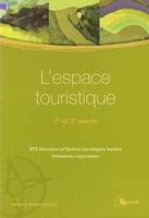 L ESPACE TOURISTIQUE (BTS AGTL)