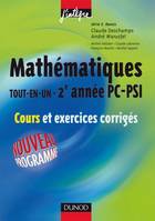 Mathématiques «tout-en-un» 2e année PC-PSI - Cours et exercices corrigés, Cours et exercices corrigés