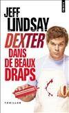 Dexter dans de beaux draps, roman