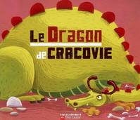 LE DRAGON DE CRACOVIE, un conte polonais