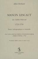 Manon Lescaut de l'abbé Prévost 1731-1759, Etude bibliographique et textuel. Avec le fac-similé de l'édition d'Amsterdam-Leipzig, 1742