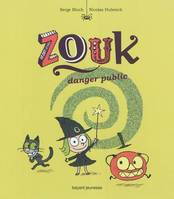 Zouk, 2, Danger public