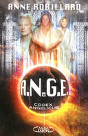 5, A.N.G.E - tome 5 Codex Angelicus