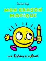 mon crayon magique, une histoire à colorier