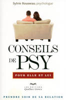 Conseils de psy pour elle et lui - prendre soin de sa relation