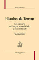 Histoires de Terreur - les mémoires de François Armand Cholet et Honoré Riouffe