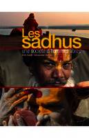 Les Sadhus - Une société d'hommes libres