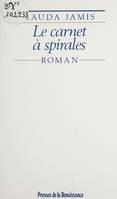 Le Carnet à spirales, roman