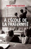 A l'école de la fraternité