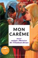 MON CAREME 2015 AVEC STE THERESE DE L' ENFANT JESUS