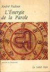 L'Énergie de la parole, cosmogonies de la parole tantrique