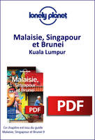 Malaisie, Singapour et Brunei - Kuala Lumpur