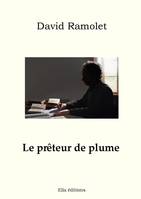 Le prêteur de plume, Roman