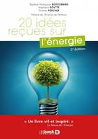 20 IDEES RECUES SUR L'ENERGIE