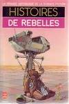 Histoires de Rebelles