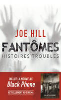 Fantômes, Histoires troubles