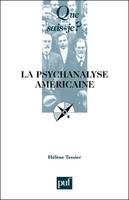 La psychanalyse américaine, « Que sais-je ? » n° 3721