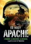 Apache, L'homme. La machine. La mission. La guerre au coeur de l'Afghanistan