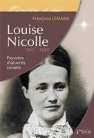 LOUISE NICOLLE - 1847 / 1889, 1847-1889