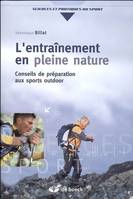 L'entraînement en pleine nature, conseils de préparation aux sports outdoor