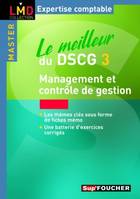 DCG, 3, Le meilleur du DSCG 3 - Management et contrôle de gestion, le meilleur du DSCG 3