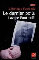 Le dernier poilu, Lazare Ponticelli