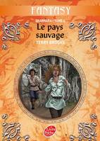 4, Shannara - Tome 4 - Le pays sauvage