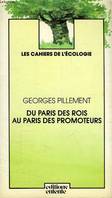 Du paris des rois au paris des promoteurs [Paperback] Pillement, Georges