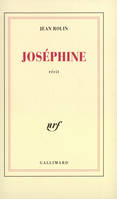 Joséphine, récit