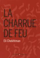 La charrue de feu