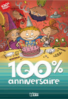 100 % anniversaire