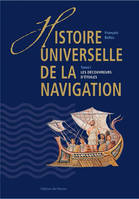 Histoire universelle de la navigation, Tome 1 : Les découvreurs d'étoiles