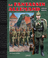 Le fantassin allemand, 1914-1918 - 